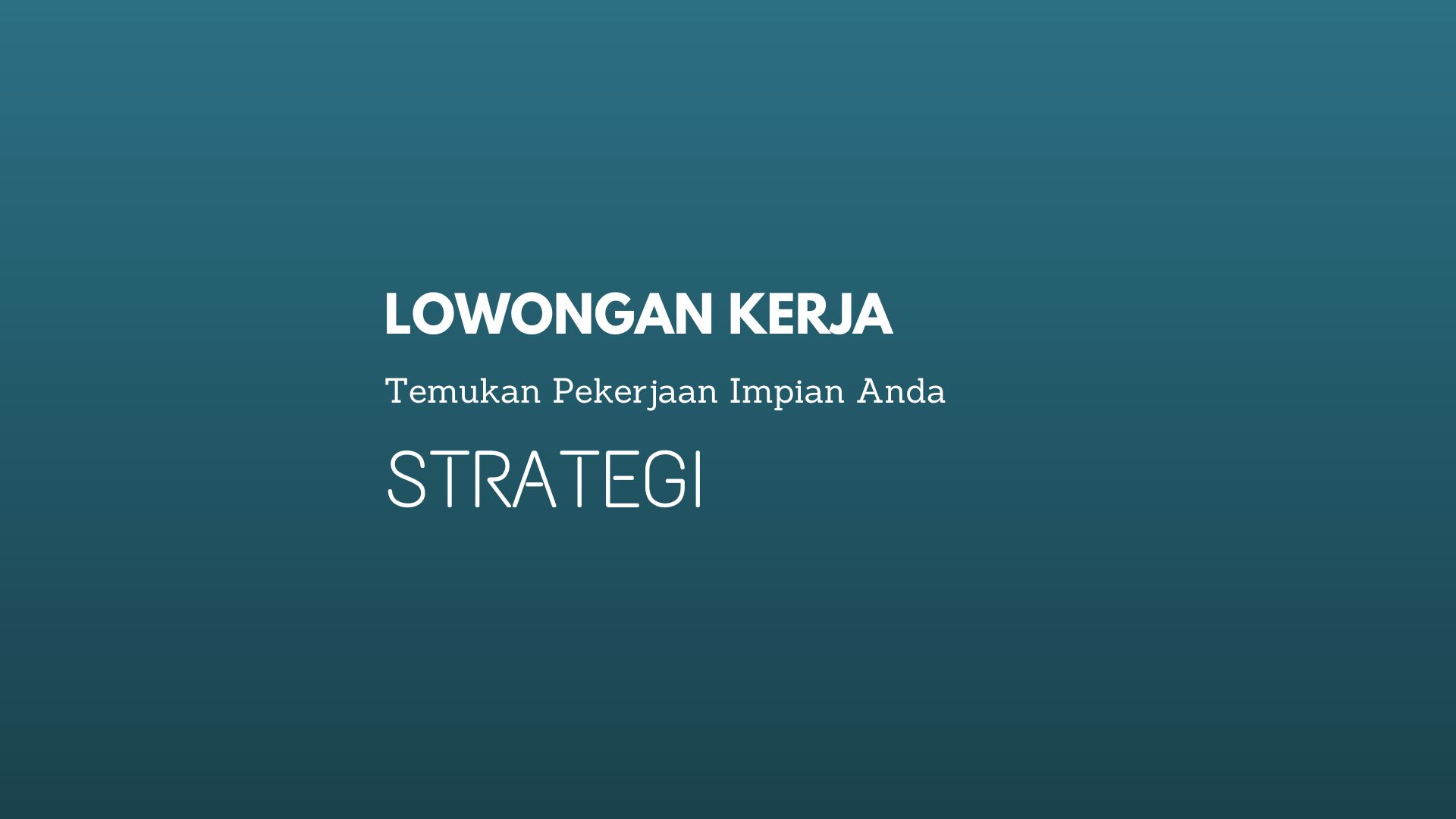 Lowongan Kerja Terbaru - Temukan Pekerjaan Impian Anda